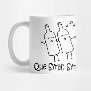 Que Syrah Syrah Mug